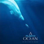 A Plastic Ocean
